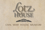 Lotz Civil War House Museum